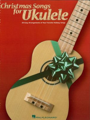 cover image of Christmas Songs for Ukulele (Songbook)